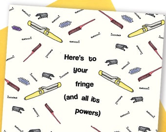 Here's to your fringe . Funny female happy birthday card . Girl power stationery. Bangs best friend galentine BFF women greetings cards