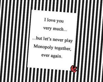 Lets Never Play Monopoly. Funny anti valentines card . Alternative valentine greetings cards . Board game geek love day