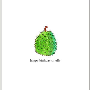 Cartão de aniversário engraçado, melhor amigo, namorado. Feliz aniversário fedorento. cartões de frutas durian. ilustração em aquarela verde kitsch fofa