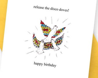 Disco Doves Funny birthday card. Comedy greetings cards. Camp birthday glitter ball party queen humour . Saturday night fever illustration