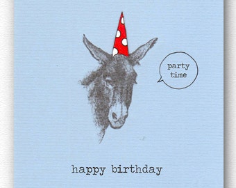 funny happy birthday card . Donkey says Party Time . blue greetings cards for my best friend boyfriend