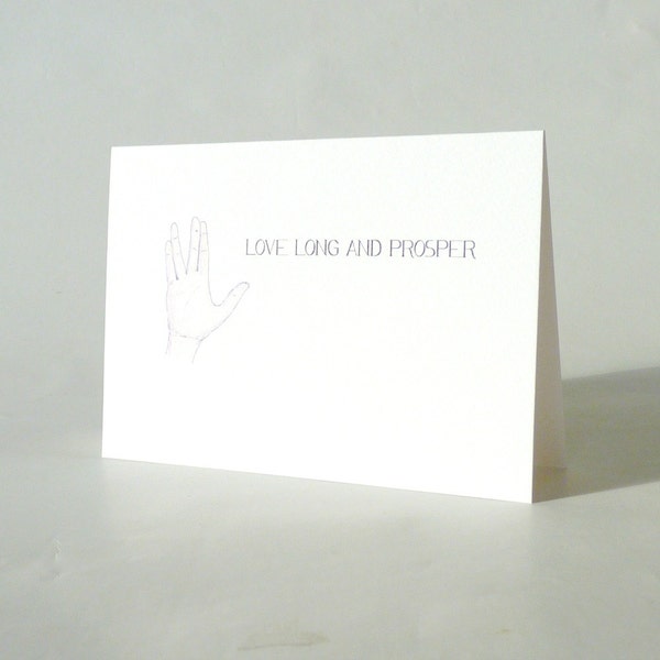 Love Long and Prosper .  Valentines wedding love card . sci fi nerd geek cards for boyfriend . best friend birthday geekery