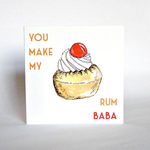 u mijn Baba au rhum. Valentijn culinaire verjaardag kaart. voor mijn vriendin. grappige verjaardag wenskaarten. Ik hou van mijn vriendje