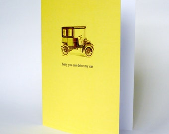 Happy birthday card . baby you can drive my car . driving test congratulations retro yellow greetings cards . bff vintage design