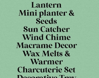 AJ's Alternative: Lunch Bag, Lantern, Planter and seeds, Sun Catcher, Macrame, Wax Melts, Charcuterie Set, Cups, Blind Book