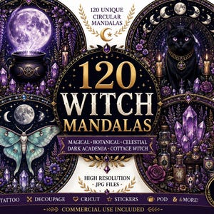 Peut inclure: Une collection numérique de 120 mandalas de sorcière avec des motifs circulaires aux tons violets et noirs. Les images incluent un chaudron, un chat noir, un papillon de nuit et des flacons de cristal. Le texte indique 120 WITCH MANDALAS, MAGICAL, BOTANICAL, CELESTIAL, DARK ACADEMIA, COTTAGE WITCH, HIGH RESOLUTION JPG FILES, TATTOO, DECOUPAGE, CRICUT, STICKERS, POD & MORE, COMMERCIAL USE INCLUDED.