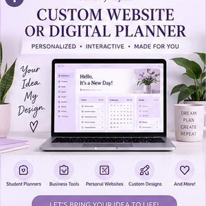 May include: A laptop displaying a digital planner interface with the text GenZByNajma, Custom Website or Digital Planner, Your Idea. My Design., Dream Plan Create Repeat, Student Planners, Business Tools, Personal Websites, Custom Designs, And More!, Let's Bring Your Idea to Life!