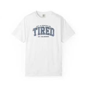 Tired Dept. of Doomscrolling Varsity Tee, Sarcastic Gen Z Humor Shirt White