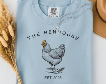 Chicken Lover Gift for Her, The Henhouse Comfort Colors Shirt, Funny Farmhouse Tee, Backyard Chicken Cottagecore Gift