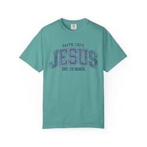Comfort Colors Jesus T-Shirt, Retro Faith Dept. Est. By Grace Tee Seafoam