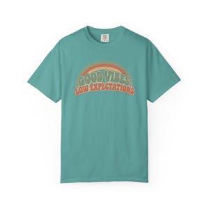 Retro Rainbow Good Vibes Low Expectations Shirt, Sarcastic Graphic Tee Seafoam
