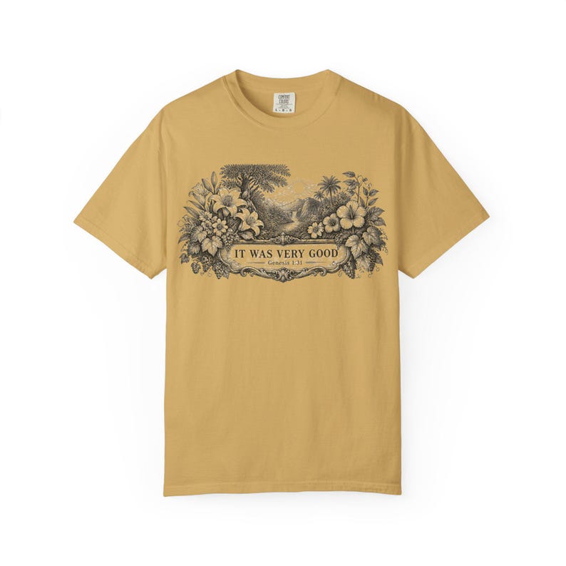 Genesis 1:31 Very Good Shirt, Garden of Eden Faith Tee, Botanical Scripture Top Mustard