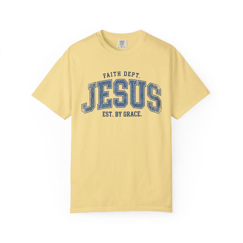 Comfort Colors Jesus T-Shirt, Retro Faith Dept. Est. By Grace Tee Butter