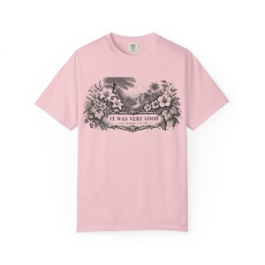 Genesis 1:31 Very Good Shirt, Garden of Eden Faith Tee, Botanical Scripture Top Blossom