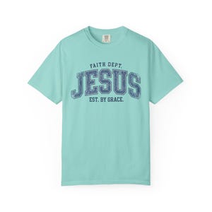 Comfort Colors Jesus T-Shirt, Retro Faith Dept. Est. By Grace Tee Chalky Mint