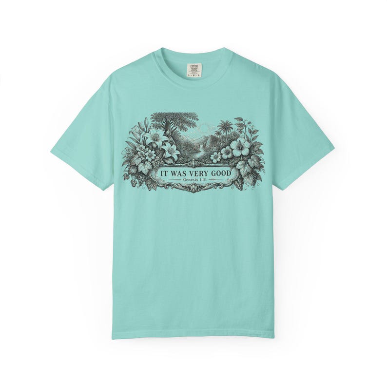 Genesis 1:31 Very Good Shirt, Garden of Eden Faith Tee, Botanical Scripture Top Chalky Mint