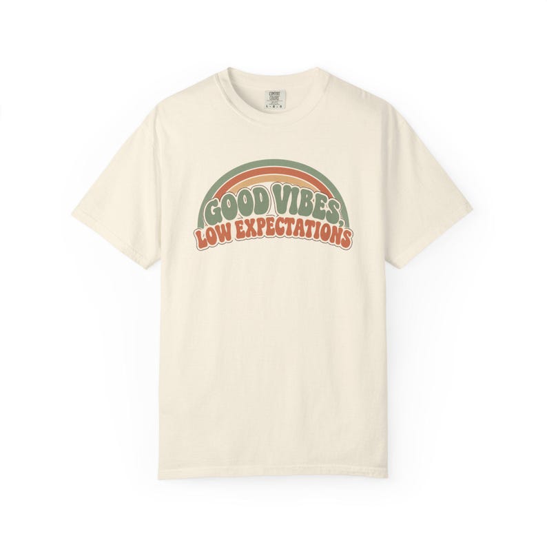 Retro Rainbow Good Vibes Low Expectations Shirt, Sarcastic Graphic Tee Ivory