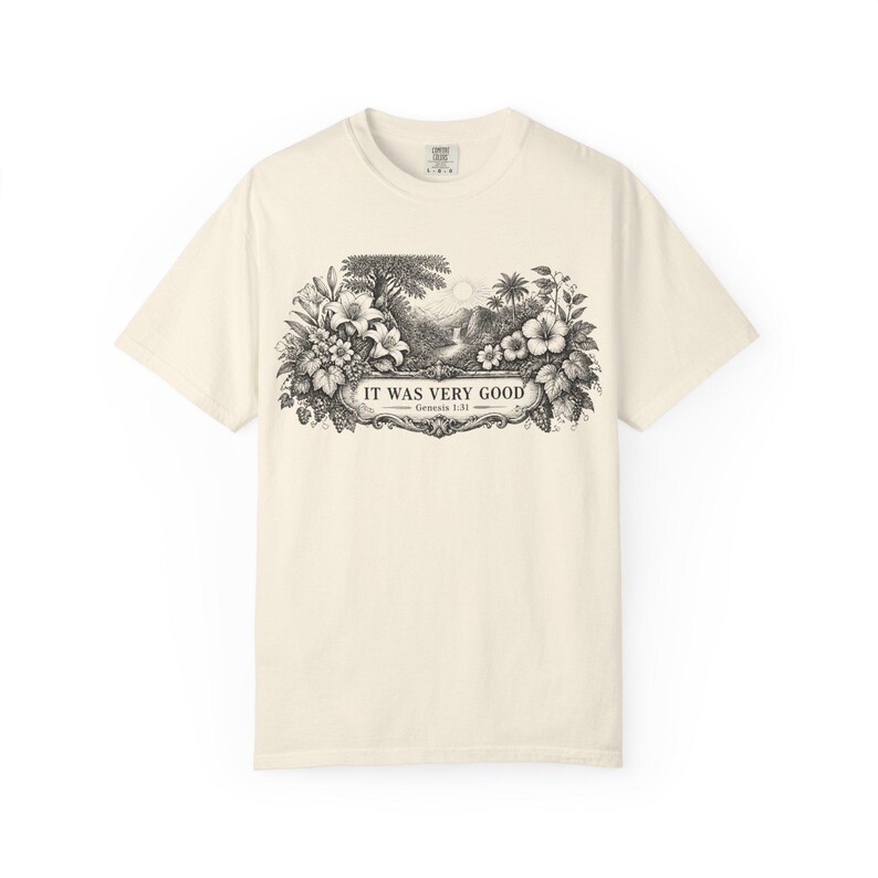 Genesis 1:31 Very Good Shirt, Garden of Eden Faith Tee, Botanical Scripture Top Ivory