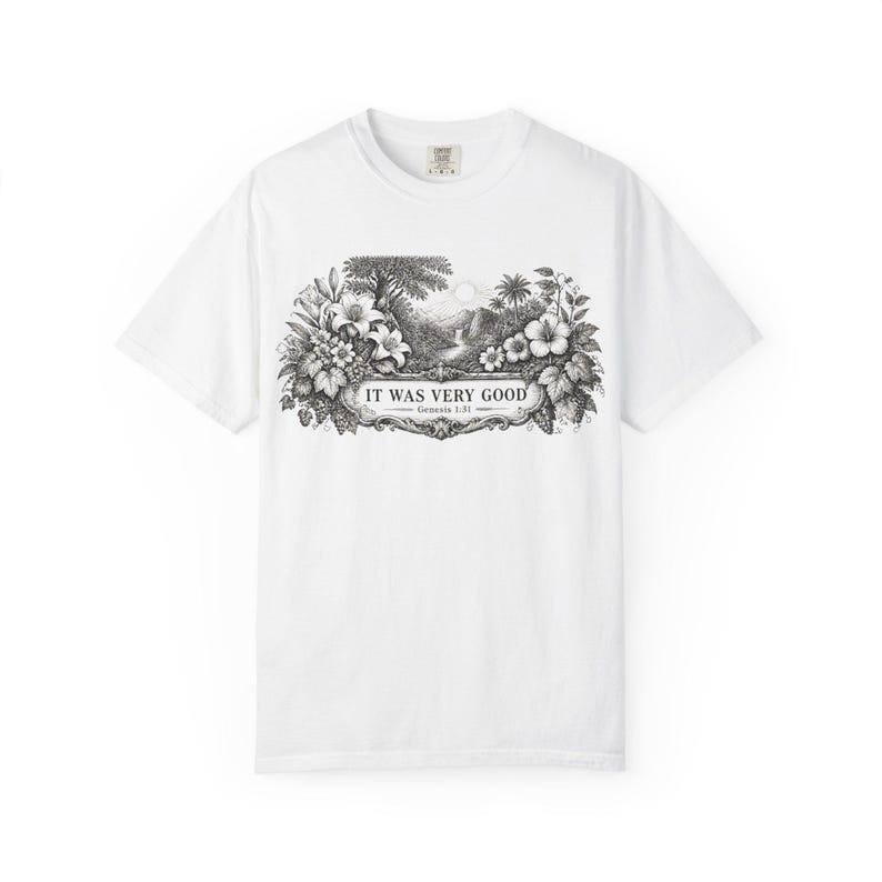 Genesis 1:31 Very Good Shirt, Garden of Eden Faith Tee, Botanical Scripture Top White