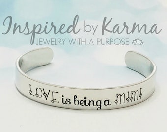 Love is being a MiMi Cuff Bracelet,Sweetheart,Nana,Granny,Grandma,Mom,Aunt,Godmother,gifts for her,Personalized jewelry,Personalized gifts,