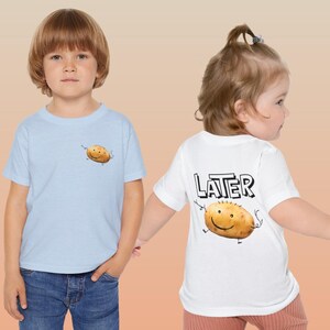 Funny graphic tee for Baby and Toddler Later Tater print front and back