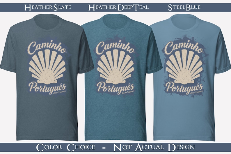 May include: Three short-sleeve crew neck t-shirts in heather slate, heather deep teal, and steel blue. Each shirt features a graphic of a beige scallop shell with the text "Caminho Portugu&ecirc;s" and "Bom Caminho" printed in a distressed font.