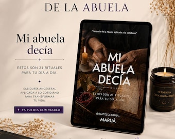 E-book : Mi Abuela Decía – 21 Rituales de Casa para cada Día.