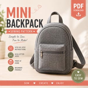 Op de afbeelding: Een digitaal naaipatroon voor een grijze mini-rugzak. De tekst luidt MINI BACKPACK, SEWING PATTERN, Simple to Sew, Fun to Make!, STEP-BY-STEP INSTRUCTIONS, A4 & LETTER SIZES, PRINT AT HOME, BEGINNER FRIENDLY, PDF DOWNLOAD, SEW, CREATE, ENJOY.