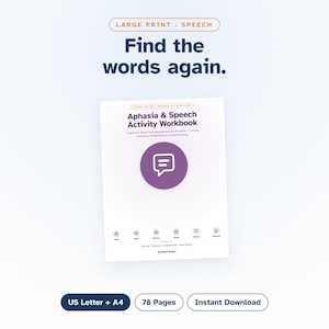 May include: A white activity workbook titled Aphasia & Speech Activity Workbook with a purple speech bubble icon. The cover features the text Large Print, Speech & Language, and lists practice areas like naming, sentences, and word finding by Elara Grace.