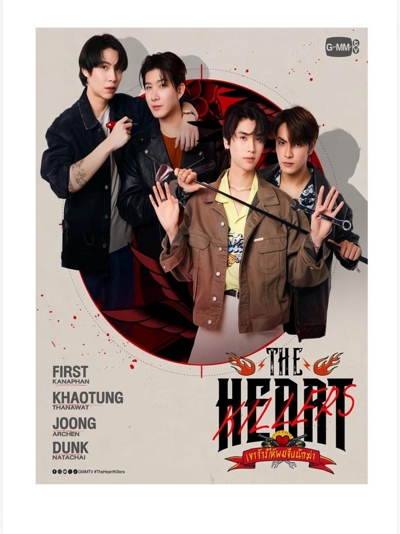 May include: Poster for "The Heart Killers" featuring four young men. The title is in bold red letters with flames. Names of the cast are listed below the title. The GMM logo is in the upper right corner.