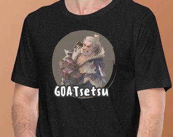 Greatest of All Time Gosetsu FFXIV Stormblood Unisex t-shirt