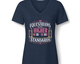 Equestrians Have Higher Standards T-Shirt | Hunter Jumper Horse Riding Tee