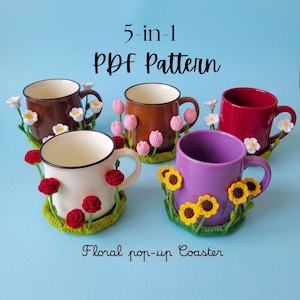 5 in 1 Pop Up Flower Coaster Crochet Pattern, Blooming Mug Coaster PDF, Daisy Rose Tulip Sunflower Floral cup holder Pattern