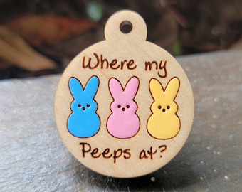 Where My Peeps At Pet Tag