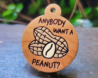 Anybody Want a Peanut Pet Tag