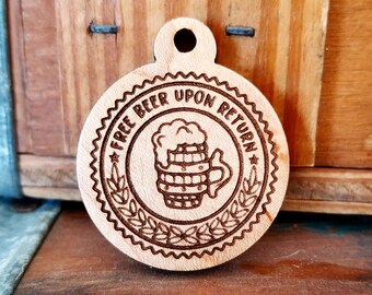 Free Beer Upon Return Pet Tag