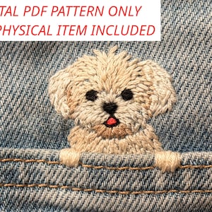 May include: Embroidered puppy peeking out of a denim pocket. The puppy is beige with black eyes and a red tongue. The text "DIGITAL PDF PATTERN ONLY NO PHYSICAL ITEM INCLUDED" is at the top.