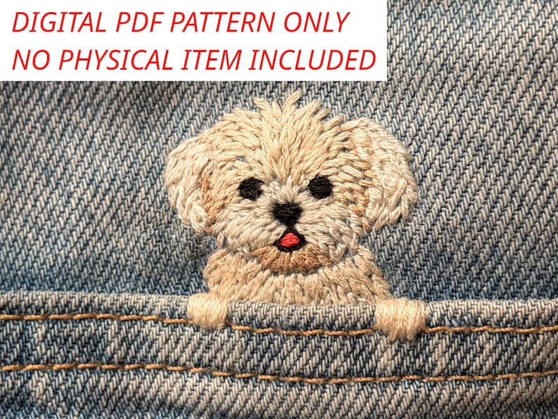 May include: Embroidered puppy peeking out of a denim pocket. The puppy is beige with black eyes and a red tongue. The text "DIGITAL PDF PATTERN ONLY NO PHYSICAL ITEM INCLUDED" is at the top.
