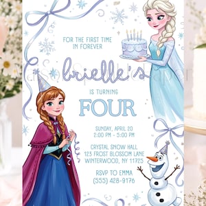 May include: A birthday invitation card featuring illustrations of Elsa, Anna, and Olaf from Frozen. The text reads: For the first time in forever, Brielle's is turning four, Sunday, April 20, 2:00 PM - 5:00 PM, Crystal Snow Hall, 123 Frost Blossom Lane, Winterwood, NY 11725, RSVP to Emma (555) 428-9176.