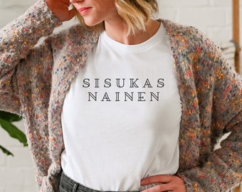 Woman with Sisu | Finnish Gifts for Women | Sisu T-Shirt | Sisukas Nainen | Finland T-Shirt | Finnish T-Shirt | Sisukas Nainen T-Shirt
