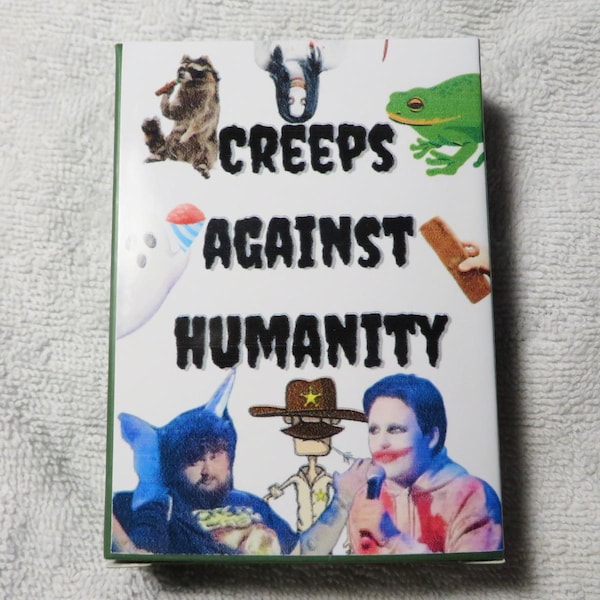 Creeps Against Humanity