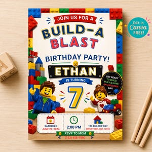 May include: A birthday party invitation card featuring a colorful plastic building block border. The text reads JOIN US FOR A BUILD-A BLAST BIRTHDAY PARTY! ETHAN IS TURNING 7. It includes two cartoon figures, event details, and a circular Edit in Canva Free badge.