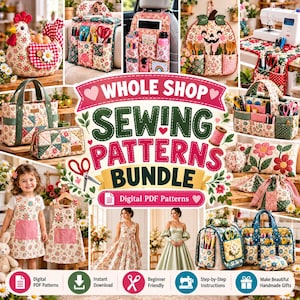 May include: A collection of sewing patterns featuring various quilted fabric items including a chicken-shaped basket, storage organizers, tote bags, aprons, and dresses, all displayed with the text Whole Shop Sewing Patterns Bundle.