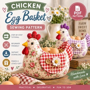 Puede incluir: Un patrón de costura para una cesta de huevos con forma de gallina. El modelo presenta una gallina de tela con estampado floral, un ala a cuadros rojos y blancos, una cresta roja y un pico amarillo. El texto dice CHICKEN Egg Basket SEWING PATTERN.