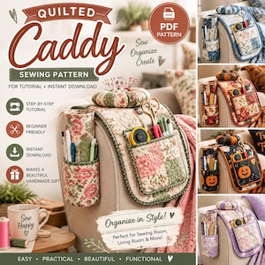 Puede incluir: Un patrón de costura para organizador de brazo de sofá acolchado con tela floral, alfiletero y bolsillos para herramientas. El texto dice Quilted Caddy Sewing Pattern, Sew Organize Create, e incluye iconos de tutorial y descarga.