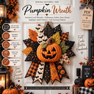 Pode incluir: Um molde de costura para guirlanda de abóbora em tecido com uma jack-o'-lantern acolchoada laranja central cercada por folhas em padrões pretos, laranja e creme, incluindo morcegos, teias de aranha e abóboras. Texto inclui Pumpkin Wreath.