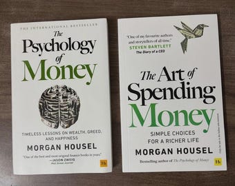 The Psychology of Money & Art of Spending by Morgan Housel (Paperback)