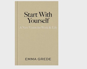Start With Yourself Paperback: Emma Grede Self-Help Book for Personal Development