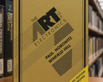 The Art of Electronics 3rd Edition Hardcover – Horowitz & Hill Electronic Design