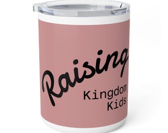 Raising Kingdom Kids Insulated Coffee Mug | 10oz Travel Tumbler